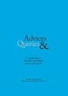 Advice & Queries: a compilation of Australian and British advices and queries By Religious Society of Friends (Quakers) Cover Image