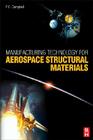 Manufacturing Technology for Aerospace Structural Materials Cover Image