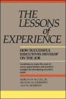 Lessons of Experience: How Successful Executives Develop on the Job By Morgan W. Mccall Cover Image