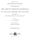 The Arctic Whaling Journals of William Scoresby the Younger: The Voyages of 1817, 1818 and 1820 (Hakluyt Society) By C. Ian Jackson (Editor), Fred M. Walker Cover Image