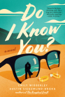 Do I Know You? By Emily Wibberley, Austin Siegemund-Broka Cover Image