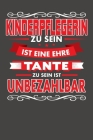 Kinderpflegerin Zu Sein Ist Eine Ehre - Tante Zu Sein Ist Unbezahlbar: Wochenplaner - ohne festes Datum für ein ganzes Jahr By Lisa Rousinovic Cover Image