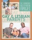 Gay and Lesbian Parents (Changing Face of Modern Families) Cover Image
