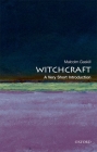 Witchcraft: A Very Short Introduction (Very Short Introductions) By Malcolm Gaskill Cover Image