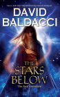 The Stars Below (Vega Jane, Book 4) By David Baldacci Cover Image