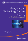 Geography of Technology Transfer in China: A Glocal Network Approach By Chengliang Liu Cover Image
