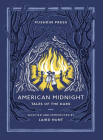 American Midnight: Tales of the Dark (Pushkin Collection) By Laird Hunt (Editor), Various (Contributions by) Cover Image