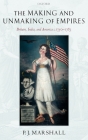 The Making and Unmaking of Empires: Britain, India, and America C.1750-1783 Cover Image