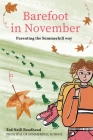 Barefoot in November: Parenting the Summerhill Way Cover Image