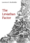 The Leviathan Factor By Lawrence E. Burkholder Cover Image