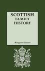 Scottish Family History By Margaret Stuart Cover Image
