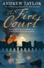 The Fire Court By Andrew Taylor Cover Image