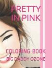Pretty in Pink: Coloring Book Cover Image