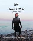Travel & Write Your Own Book - Israel: Get inspired to write your own book and start practicing with traveler & best-selling author Amit Offir Cover Image