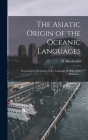 The Asiatic Origin of the Oceanic Languages: Etymological Dictionary of the Language of Efate (New Hebrides); Cover Image