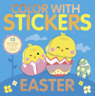 Color With Stickers: Easter: Create 10 Pictures with Stickers! Cover Image