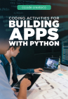 Coding Activities for Building Apps with Python By Cathleen Small Cover Image