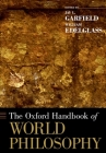 The Oxford Handbook of World Philosophy (Oxford Handbooks) Cover Image