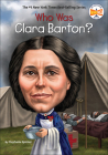 Who Was Clara Barton? (Who Was...?) By Stephanie Spinner Cover Image
