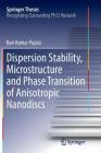 Dispersion Stability, Microstructure and Phase Transition of Anisotropic Nanodiscs (Springer Theses) By Ravi Kumar Pujala Cover Image
