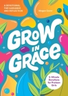 Grow in Grace: 5-Minute Devotions for Preteen Girls By Megan Gover Cover Image