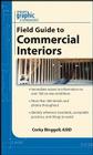 Graphic Standards Field Guide to Commercial Interiors Cover Image