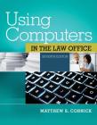 Using Computers in the Law Office, Loose-Leaf Version Cover Image