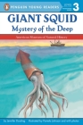 Giant Squid: Mystery of the Deep (Penguin Young Readers, Level 3) Cover Image