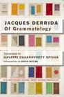 Of Grammatology By Jacques Derrida, Gayatri Chakravorty Spivak (Translator), Judith Butler (Foreword by) Cover Image
