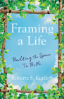 Framing a Life: Building the Space to Be Me Cover Image