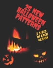 25 New Halloween Patterns. 3 Sizes of Each Design.: Templates for Carving Funny and Spooky Faces -Witch -Cat -Bat. Pumpkin Carving Patterns. Party Dec Cover Image