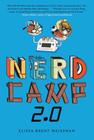 Nerd Camp 2.0 By Elissa Brent Weissman, Drew Willis (Illustrator) Cover Image