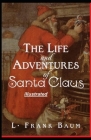 Life and Adventures of Santa Claus illustrated Cover Image