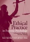Ethical Practice in Forensic Psychology: A Systematic Model for Decision Making Cover Image