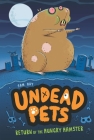Return of the Hungry Hamster #1 (Undead Pets #1) By Sam Hay, Simon Cooper (Illustrator) Cover Image