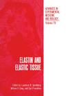 Elastin and Elastic Tissue (Advances in Experimental Medicine and Biology #79) By L. Sandberg (Editor) Cover Image