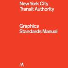 New York City Transit Authority Graphics Standards Manual: Compact Edition Cover Image