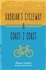 Hadrian's Cycleway & Coast 2 Coast Cover Image