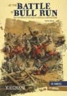 At the Battle of Bull Run: An Interactive Battlefield Adventure (You Choose: American Battles) By Eric Braun Cover Image