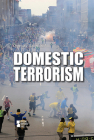 Domestic Terrorism (Opposing Viewpoints) By Gary Wiener (Compiled by) Cover Image