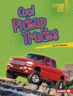 Cool Pickup Trucks By Jon M. Fishman Cover Image