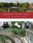Urban Ecology: An Introduction By Ian Douglas, Philip James Cover Image