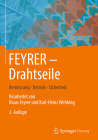 Feyrer: Drahtseile: Bemessung, Betrieb, Sicherheit By Klaus Feyrer, Karl-Heinz Wehking Cover Image
