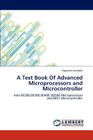 A Text Book of Advanced Microprocessors and Microcontroller By Yogendra Gandole Cover Image