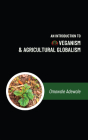 An Introduction to Veganism and Agricultural Globalism Cover Image