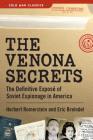 The Venona Secrets: The Definitive Exposé of Soviet Espionage in America (Cold War Classics) By Herbert Romerstein, Eric Breindel Cover Image