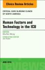 Technology in the Icu, an Issue of Critical Care Nursing Clinics of North America: Volume 30-2 (Clinics: Nursing #30) By Shu-Fen Wung Cover Image