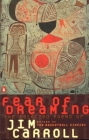 Fear of Dreaming: The Selected Poems (Penguin Poets) By Jim Carroll Cover Image