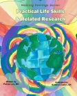 Practical Life Skills and Related Research By Cj Wright (Editor), Kristen Croxton (Illustrator), Alida Coughlin (Editor) Cover Image