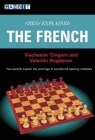 Chess Explained: The French By Viacheslav Eingorn, Valentin Bogdanov, Steve Giddins (Translator) Cover Image